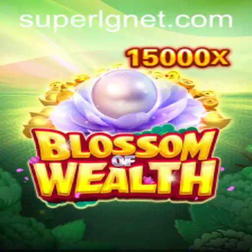 BlossomofWealth: Unveiling a New Era in Gaming with SuperLG
