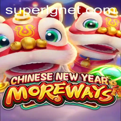 Exploring the Intricacies of CHINESENEWYEARMOREWAYS: A SuperLG Gaming Phenomenon